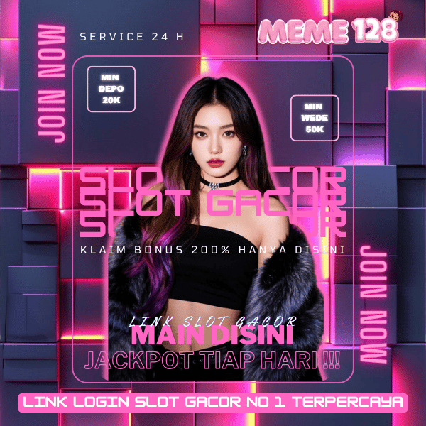 MEME128 : Situs Slot Gacor Server Thailand Terpercaya & MEME 128 Slot Demo Gampang Maxwin